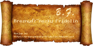 Breznyánszky Fridolin névjegykártya